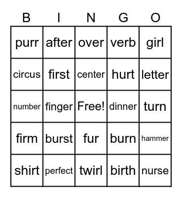 Words with -ir/er/ur Bingo Card