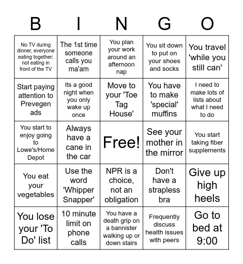 You know you're getting older when... Bingo Card