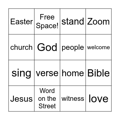 BIG CHURCH BINGO (Mark the words you hear during the service. If you get a win, don't yell it out! Turn in to Ms. Valerie for a prize.) Bingo Card