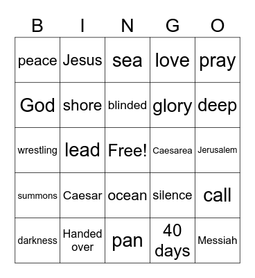 March 21 Worship Bingo (Listen for words during worship and check them off when you hear them) Just for fun - no prizes Bingo Card