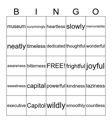 suffixes -ly, -ful, -ness, -less Bingo Card