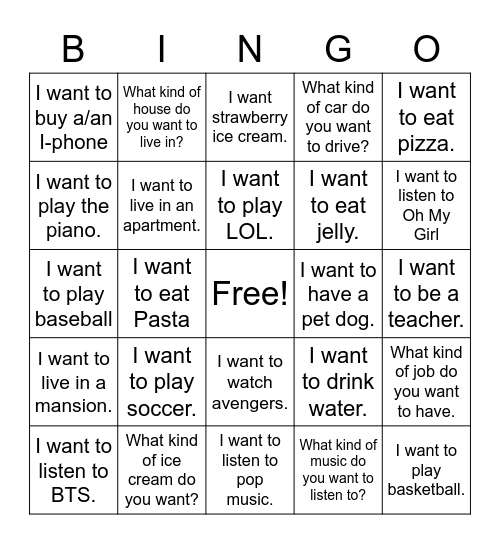 What kind of _____ do you want to _____? Bingo Card