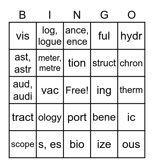 Suffixes and  Roots Bingo Card