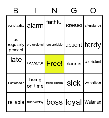 Attendance, Punctuality, Reliability & Dependability Bingo Card