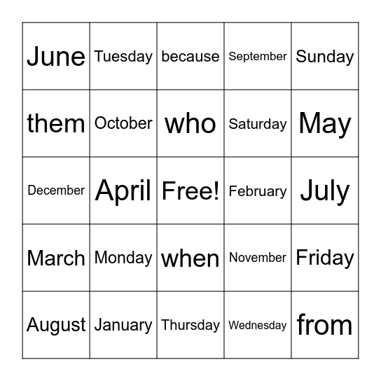 Days of the Week; Months of the year; new snap words Bingo Card