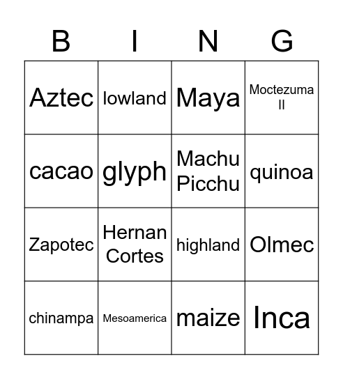 ANCIENT AMERICAN CIVILIZATIONS Bingo Card