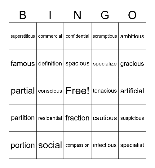 Suffixes: -tial, -cial, -cious, -tious, -tion, -sion Bingo Card