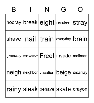 phonics a sound (/ay/, /ai/, /a-e/ /eigh/,/ea/,/ei/, /ei/ Bingo Card