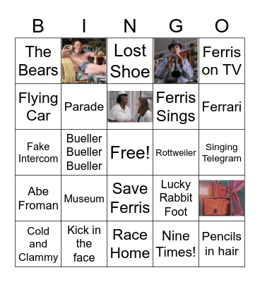 Ferris Bueller's Day Off Bingo Card