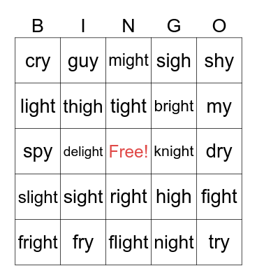 Long I sound... y and ight Bingo Card