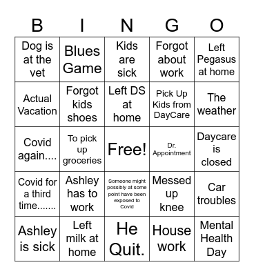 Reasons Eric is Late/Not at Work Bingo Card