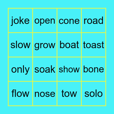 o_e, ow, o and oa Bingo Card
