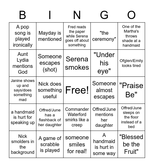 Blessed Be the Booze: Handmaids Tale Bingo Card
