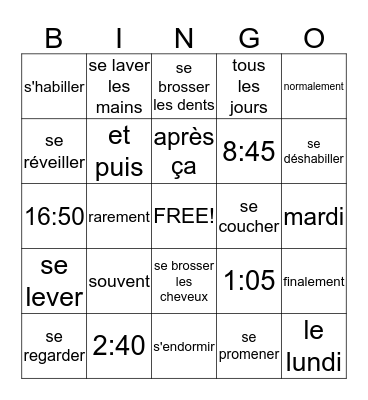 Verbes réfléchis / Adverbes de fréquence Bingo Card