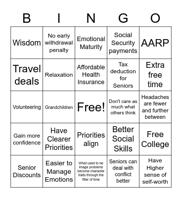 Advantages of growing older Bingo Card