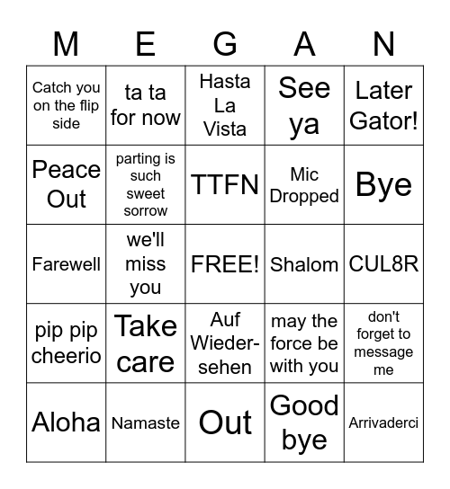 Megan's Goodbye Bingo Card