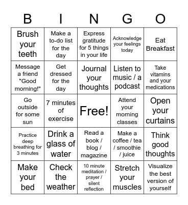 Healthy Start Bingo! Four corners = a healthy start. Full card = a completed morning routine! Bingo Card