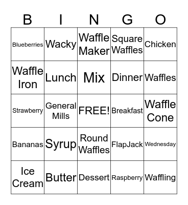 WACKY WAFFLE-O Bingo Card