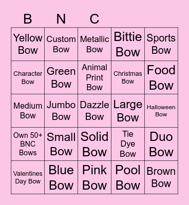 🎀 BNC Bow Bingo 🎀 Bingo Card