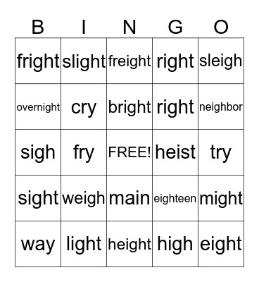 -eigh, -igh Bingo Card