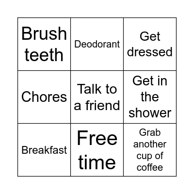Today’s morning routine Bingo Card