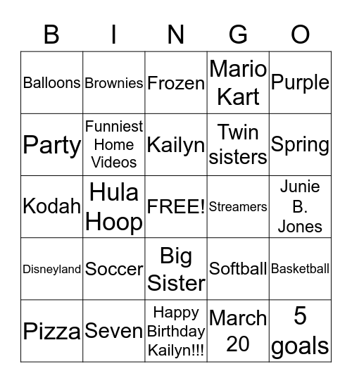 Kailyn's Birthday Bingo Card