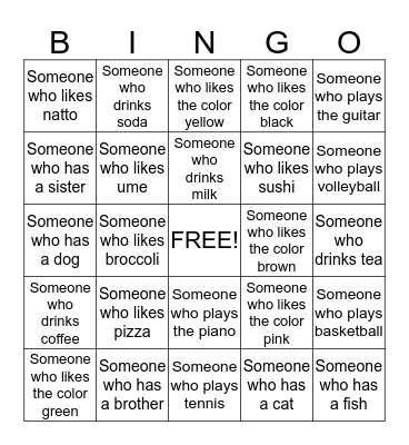 Do you like/have/drink/play . . . ? Bingo Card
