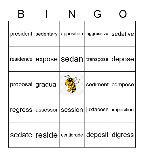 Week 4 Word List: sed, sid, sess= to sit, settle Bingo Card