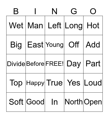 ANTONYM'S BINGO!!! Bingo Card