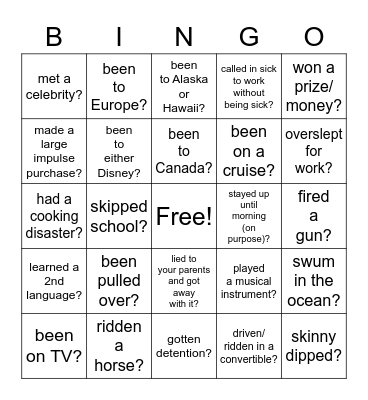 HAVE YOU EVER... Bingo Card