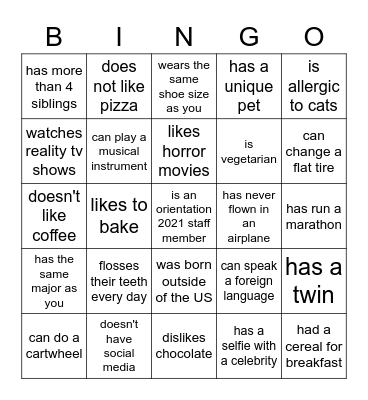 Get To Know You Bingo! Find someone who... Bingo Card