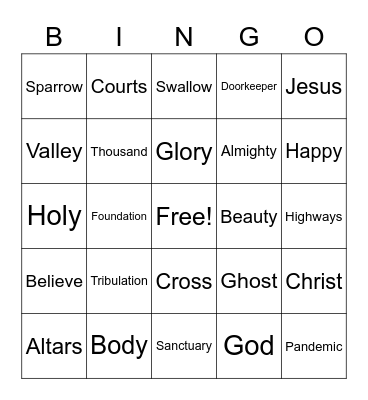 August 22 Worship Bingo (Listen for words during worship and check them off when you hear them) Just for fun - no prizes Bingo Card