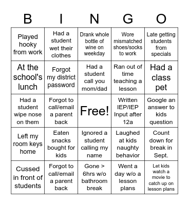 Never Have I Ever (Teacher Edition) Bingo Card