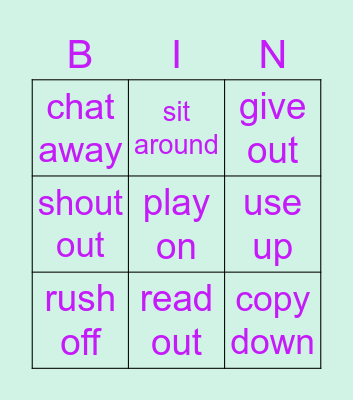 Particles + verbs ! Bingo Card