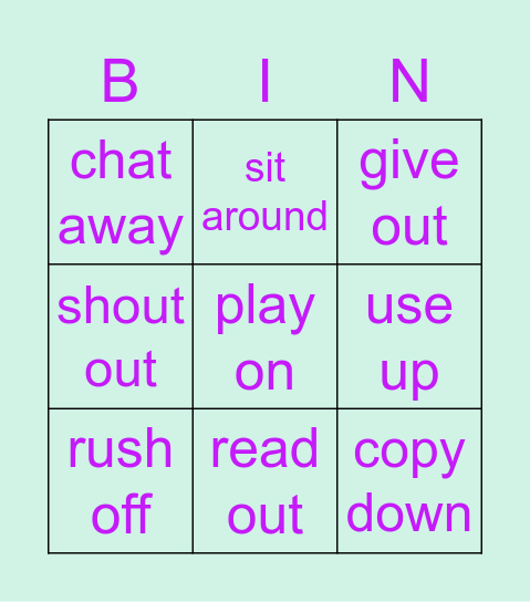 Particles + verbs ! Bingo Card