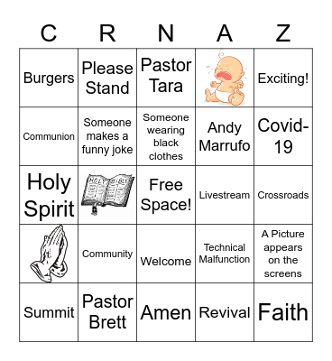 Crossroads Bingo! Mark your Sheet when you hear these words or see these people in service! Bingo Card