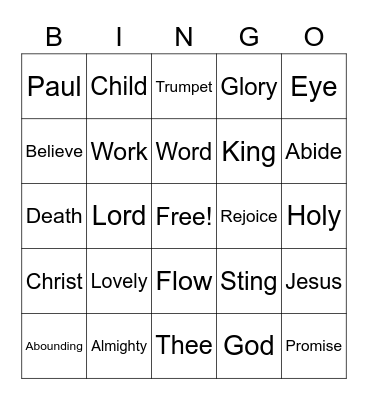 September 5 Worship Bingo (Listen for words during worship and check them off when you hear them) Just for fun - no prizes Bingo Card