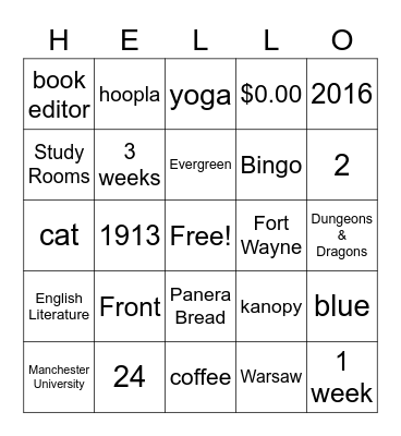 When you get a bingo, say "hello!" Bingo Card