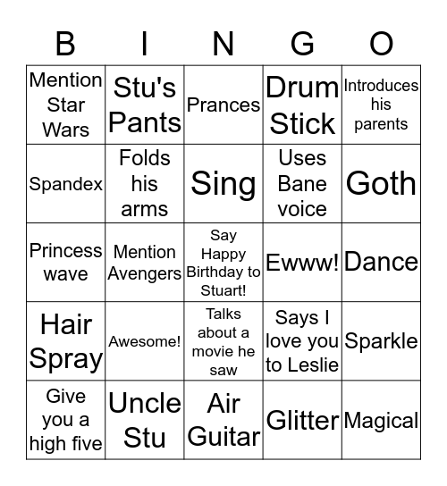 SECRET BINGO GAME -Stuart must act out or mention the following         Bingo Card