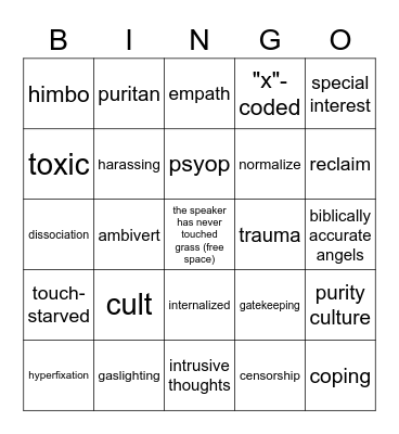 words terminally online people regularly misuse bingo Card