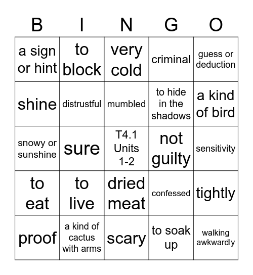 Thinko: T4.1 Vocabulary, Units  1-2     9/28 Bingo Card