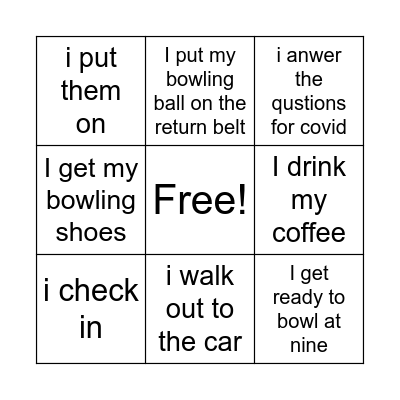 When i get to bowling Bingo Card