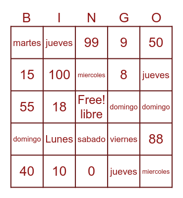 Los dias de la semana y numeros Bingo Card