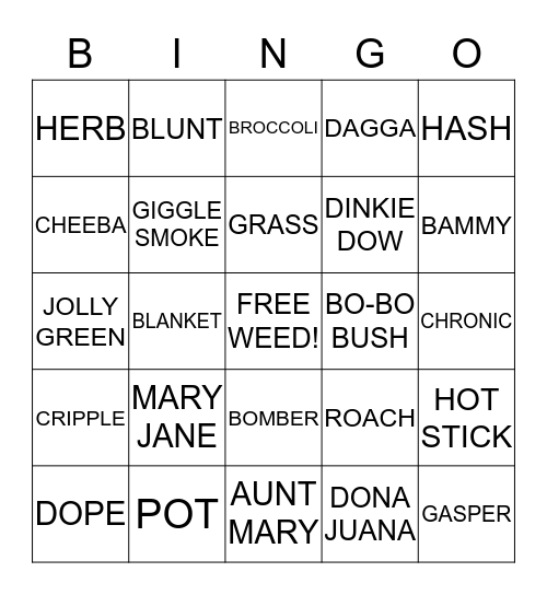 WEED BINGO!!!!! Bingo Card