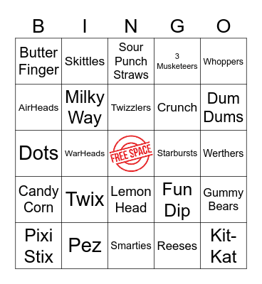 Candy..Remember to contact the BINGO BASE as soon as you BINGO either HORIZONTALLY, DIAGONALLY or VERTICALLY!!! GOOD LUCK!!!! Bingo Card