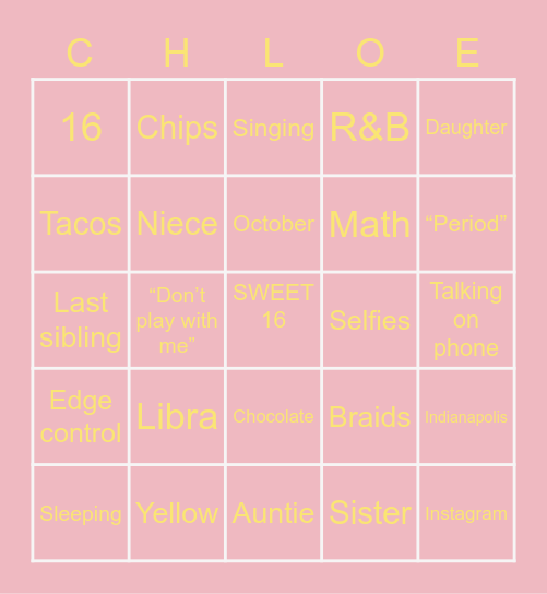 Chloe Sweet 16 Bingo Card