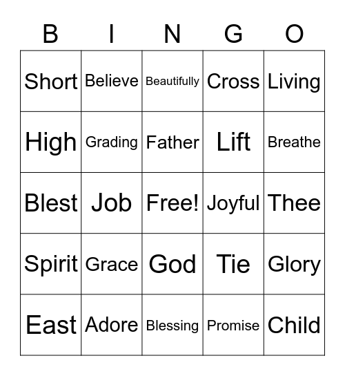 October 17 Worship Bingo (Listen for words during worship and mark them when you hear them)  Just for fun - no prizes Bingo Card