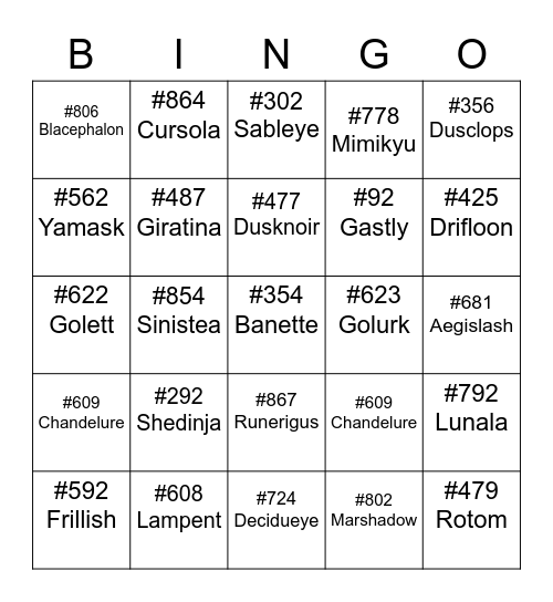 Lycanroc ROUND 1 (Ghost types) Bingo Card