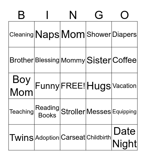 Celebrating Motherhood!!! Bingo Card