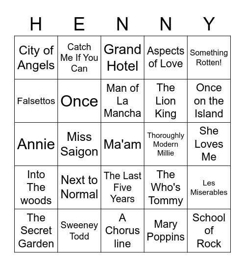 Musicals, Henny Bingo Card